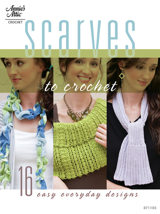 Title details for Scarves to Crochet by Annie's - Available